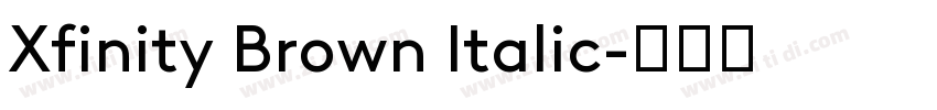Xfinity Brown Italic字体转换
